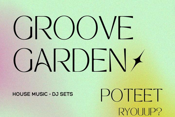 Groove Garden